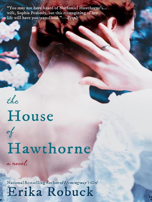 Title details for The House of Hawthorne by Erika Robuck - Available